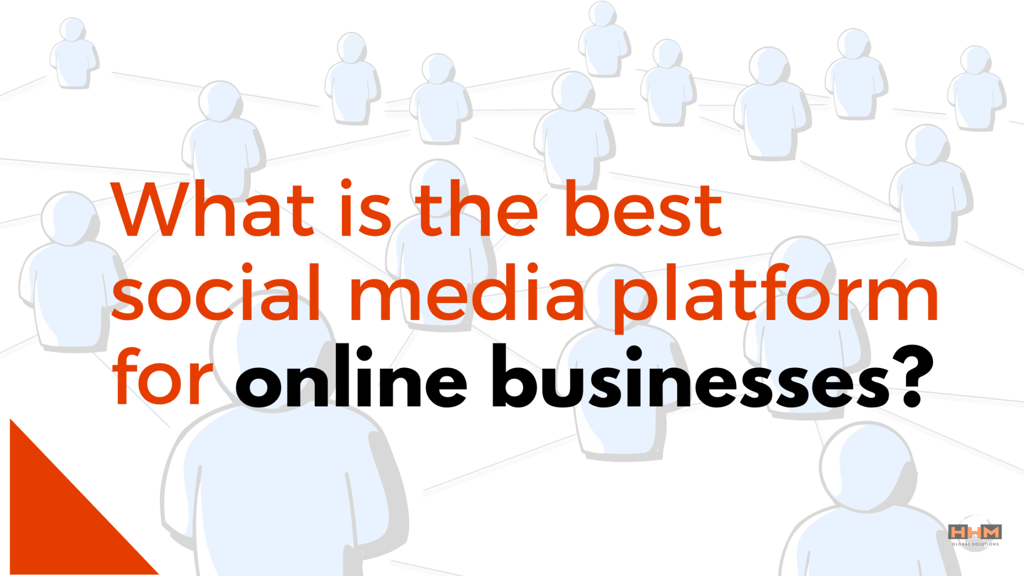 What Is The Best Social Media Platform For Online Businesses HHM 