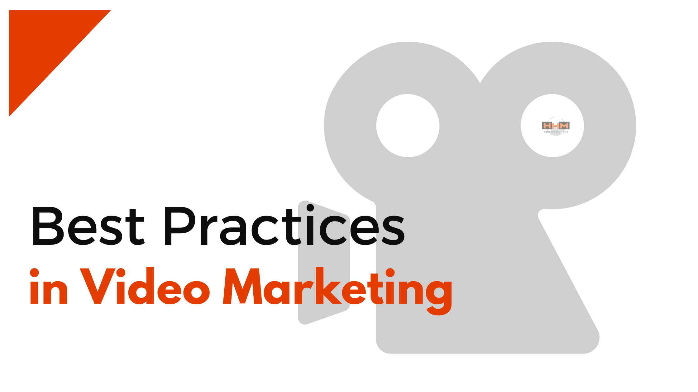 Best Practices in Video Marketing