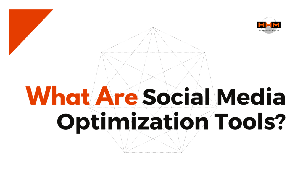 What Are Social Media Optimization Tools?