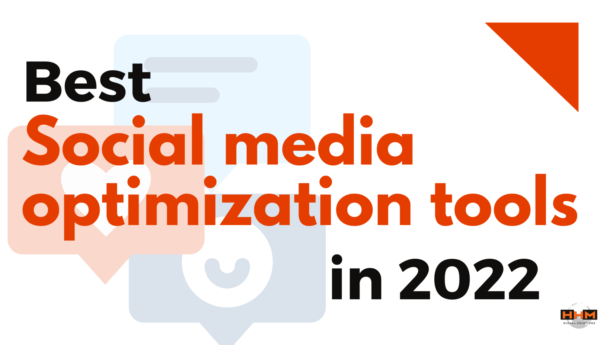 Best social media optimization (SMO) tools in 2022 - HHM Global Solutions